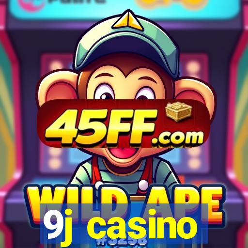 9j casino